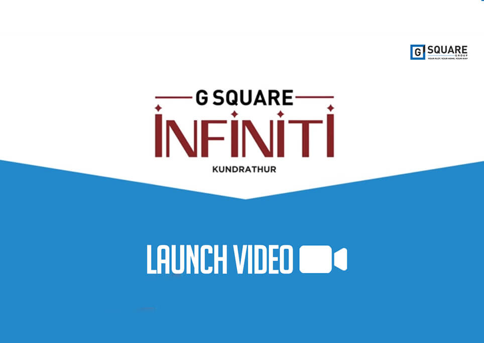 G Square Infiniti | Launch video | Plots for sale in Kundrathur