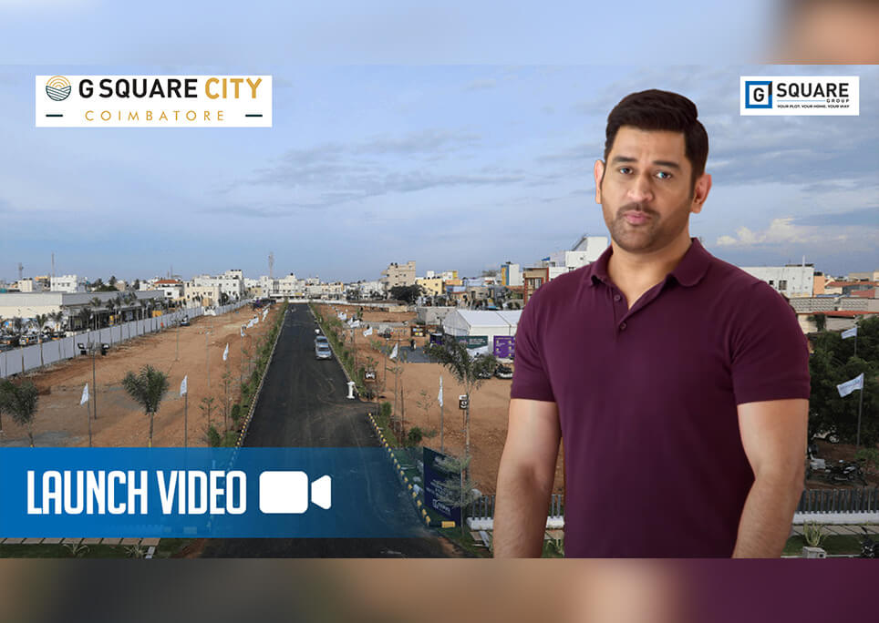 Launching G Square City | Plots for sale in Coimbatore (L&T) Bypass | MS Dhoni 