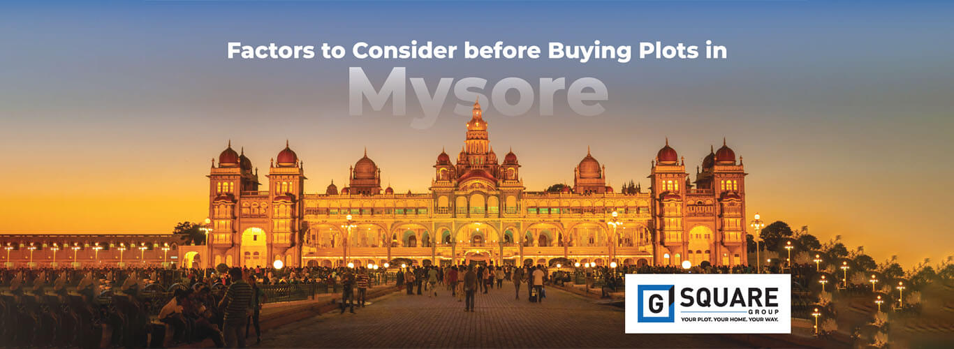 Factors To Consider Before Buying Plots In Mysore