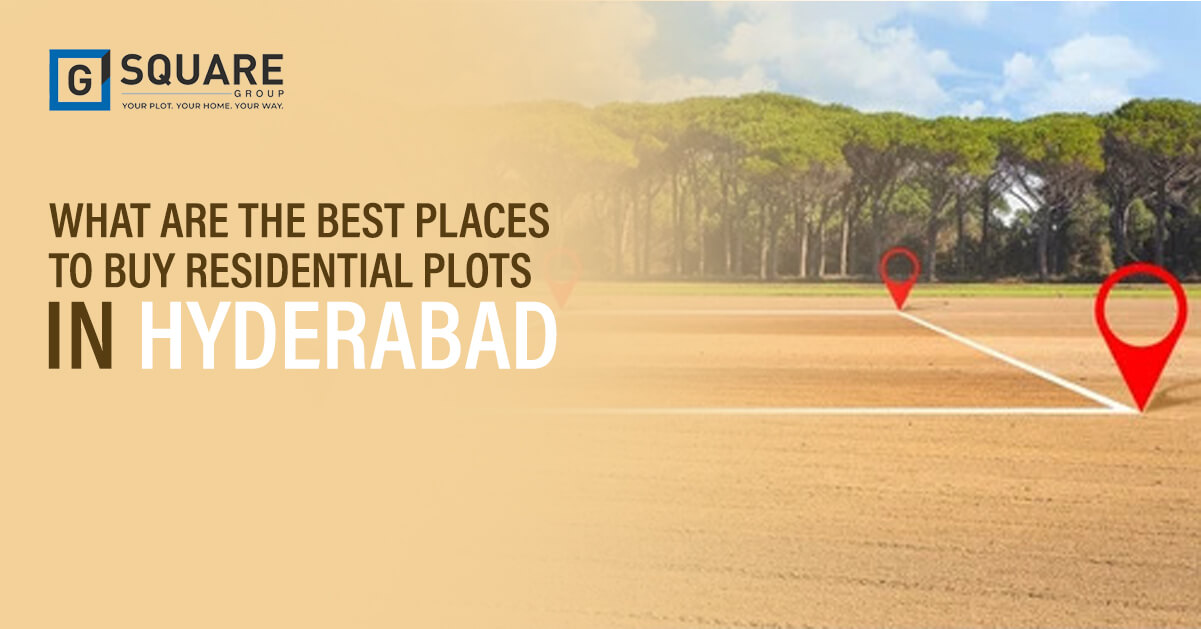 What are the best places to buy residential plots in Hyderabad