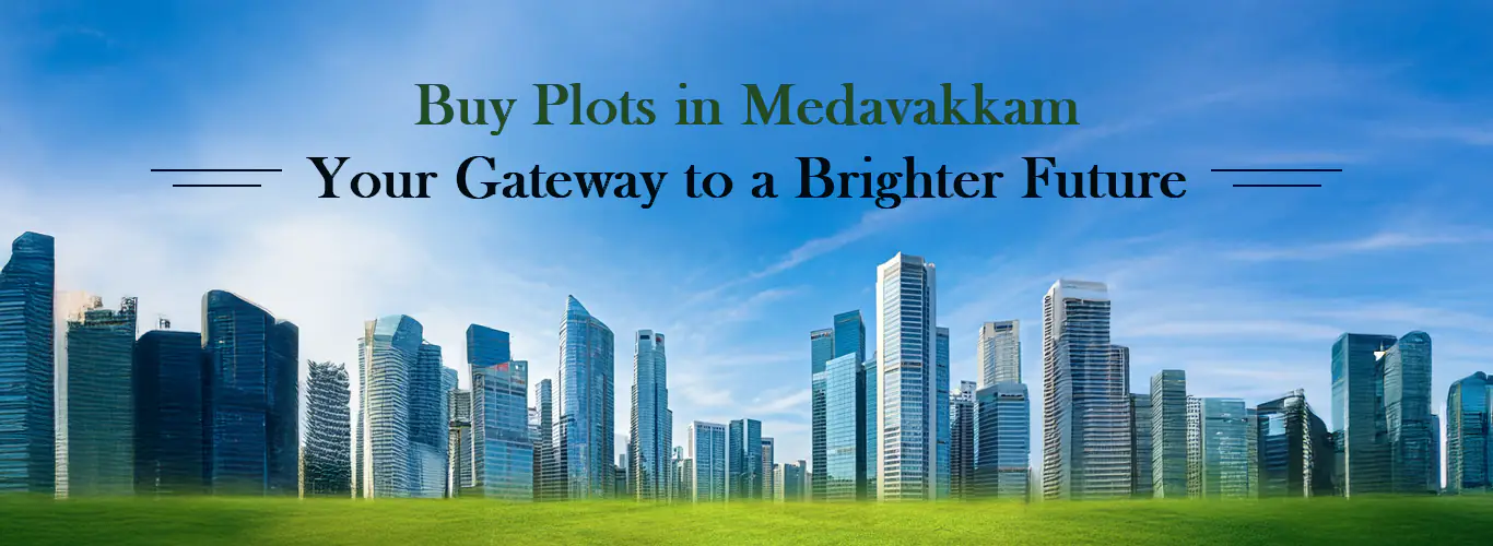 Plots in Medavakkam