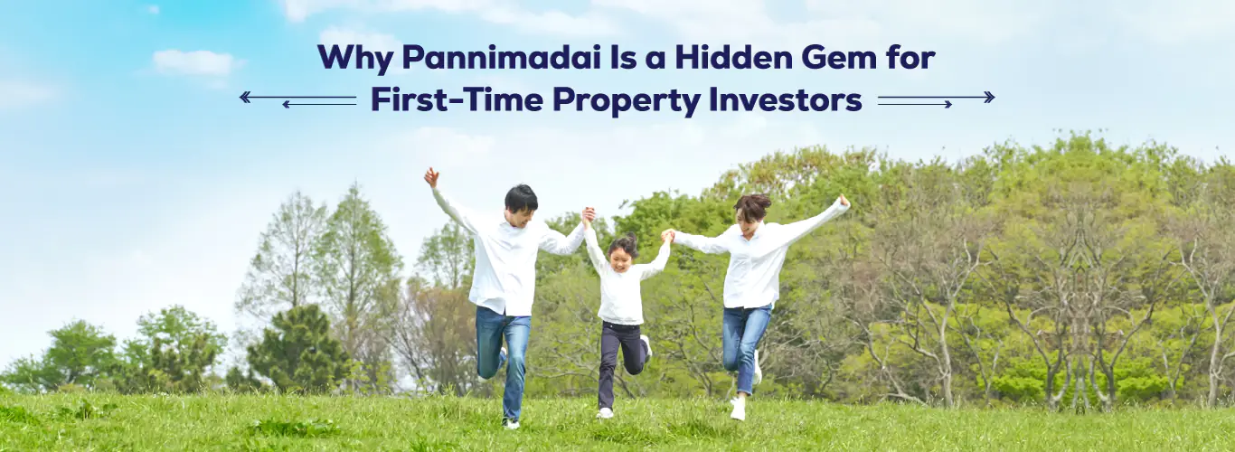 Pannimadai: Coimbatore’s Best-Kept Secret for First-Time Property Investors.