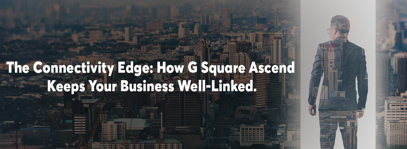 G Square Ascend