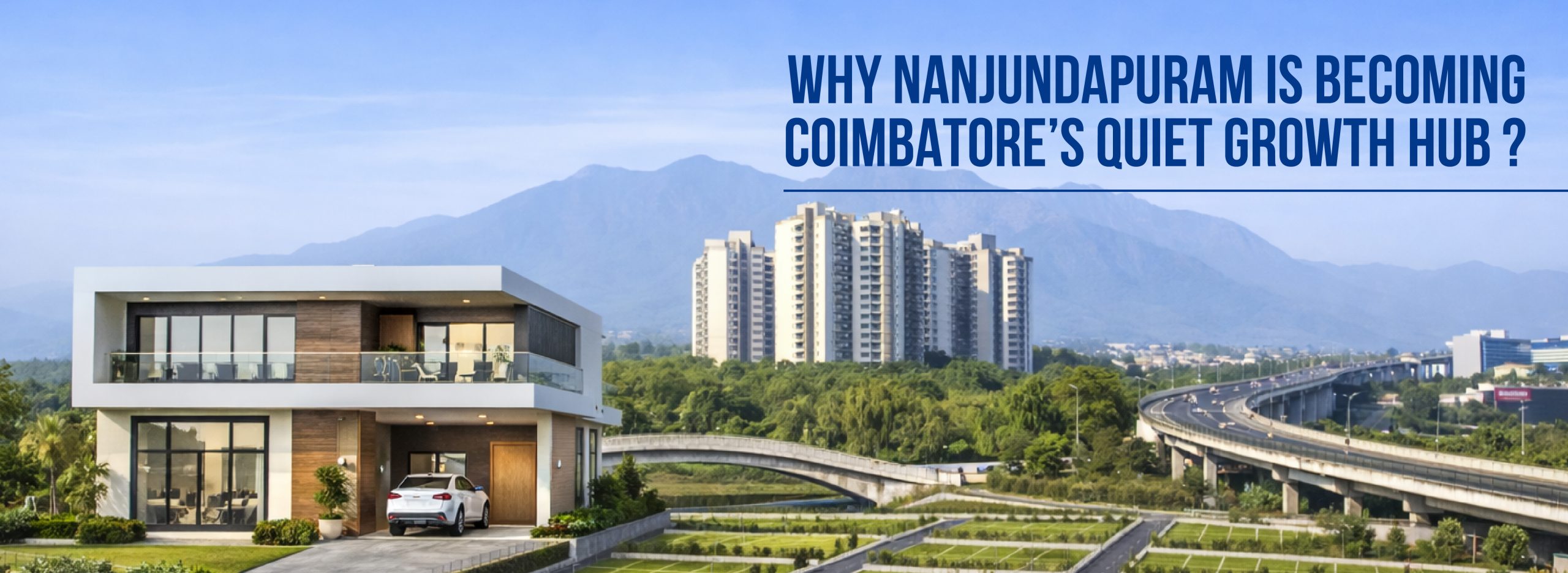 Why Nanjundapuram Is Coimbatore’s Quiet Growth Hub ?