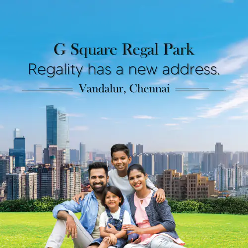 G Square Regal Park - Vandalur