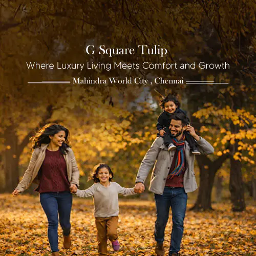 G Square Tulip - Mahindra World City